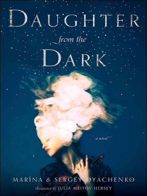 Title details for Daughter from the Dark by Marina Dyachenko - Available